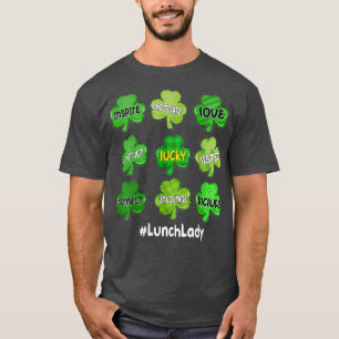 One Lucky Lunch Lady Irish Shamrock Rainbow St Pat T-Shirt