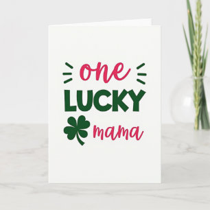 One Lucky Mama Greeting Card