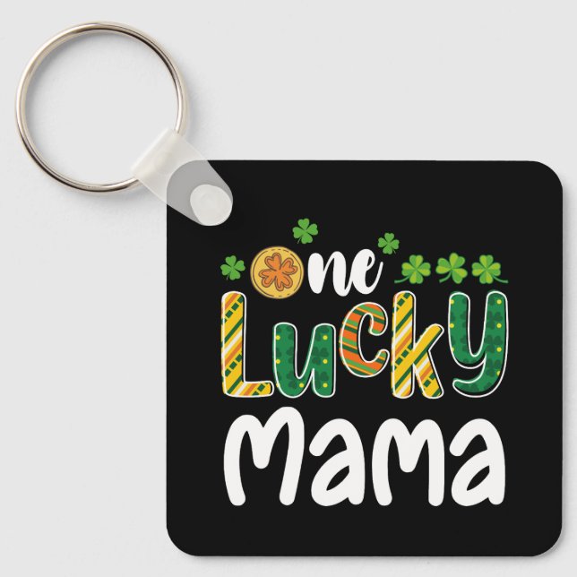 One Lucky Mama Matching Family St Patrick's Day Keychain (Front)