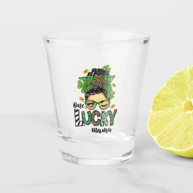 One Lucky Mama Shot Glass (Front)
