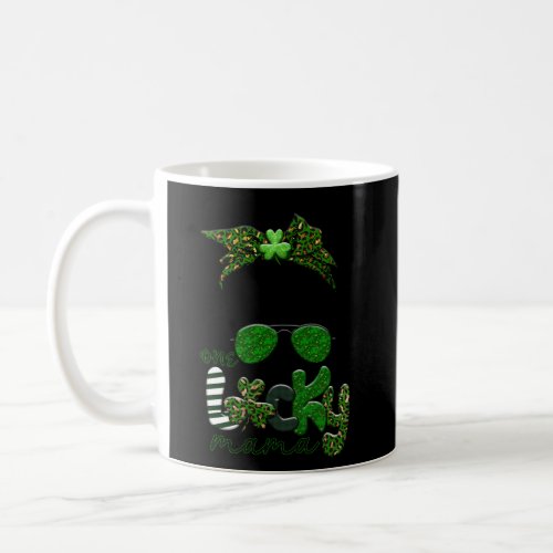 One Lucky Mama St PatrickS Day Mothers Day Moms M Coffee Mug