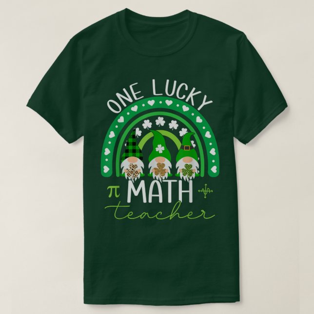One Lucky Math Teacher Gnomes St  T-Shirt (Design Front)