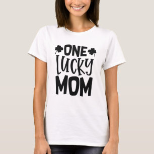 One Lucky Mom T-Shirt