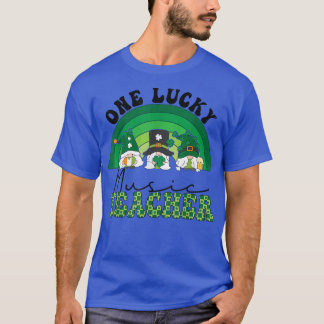 One Lucky Music Teacher Rainbow Gnomes Saint Patri T-Shirt