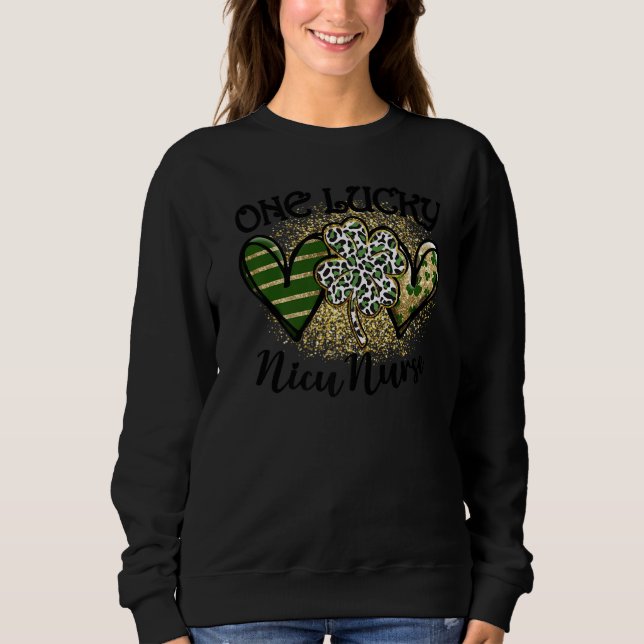 One Lucky Nicu Nurse St Patricks Day Leopard Shamr Sweatshirt (Front)