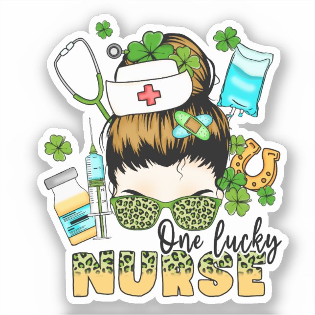 One Lucky Nurse - Messy Bun - St. Patrick’s Day Sticker (Front)