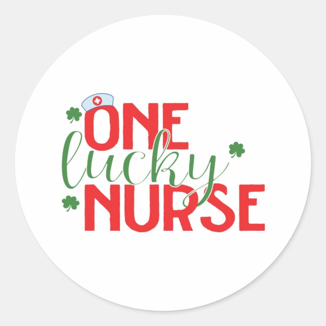 One Lucky Nurse St Patricks Day Celebration Classic Round Sticker (Front)