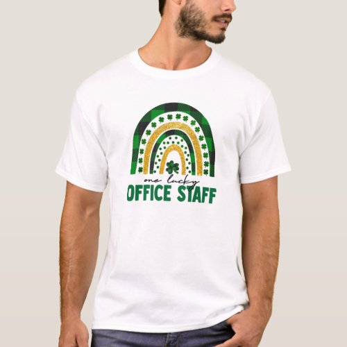 One Lucky Office Staff Rainbow St Patricks Day Sha T_Shirt