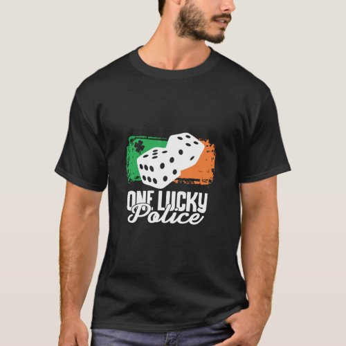 One Lucky Police Dice Game  Family Group Matching  T_Shirt