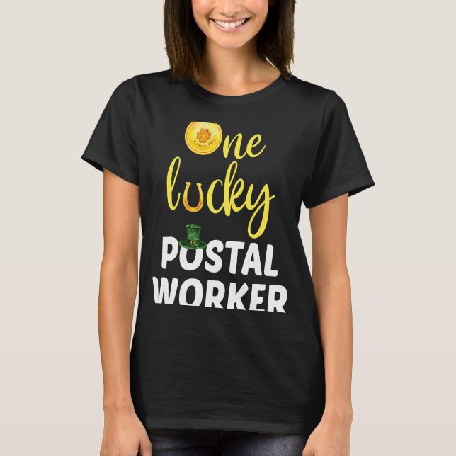 One Lucky Postal Worker Saint Patrick's Day Postma T-Shirt (Front)