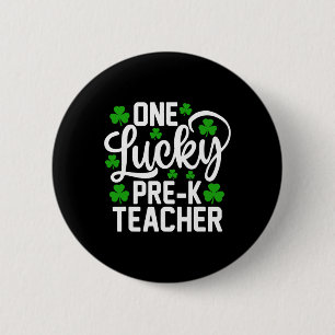 One Lucky Pre-k Teacher Funny St Patrick's Day Sha Button