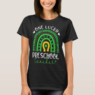 One Lucky Preschool Teacher St Patricks Day Funny T-Shirt