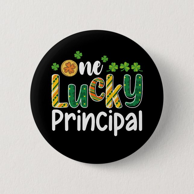 One Lucky Principal School St Patrick's Day Button (Front)