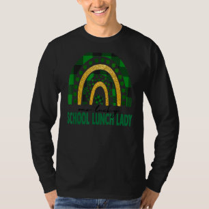 One Lucky School Lunch Lady Rainbow St Patricks Da T-Shirt