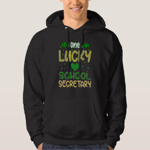 One Lucky School Secretary Saint Patricku2019s Day Hoodie