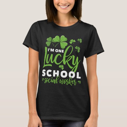 One Lucky School Social Worker Shamrock St Patric T_Shirt