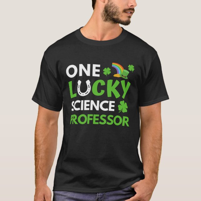 One Lucky Science Professor St Patricks Day, Biolo T-Shirt (Front)