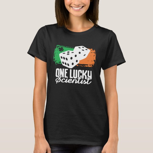 One Lucky Scientist Dice Game  Family Group Matchi T-Shirt (Front)
