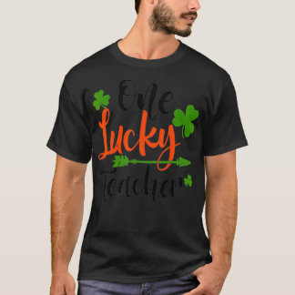 One Lucky Shamrock Teacher Funny St Patricku2019s  T-Shirt