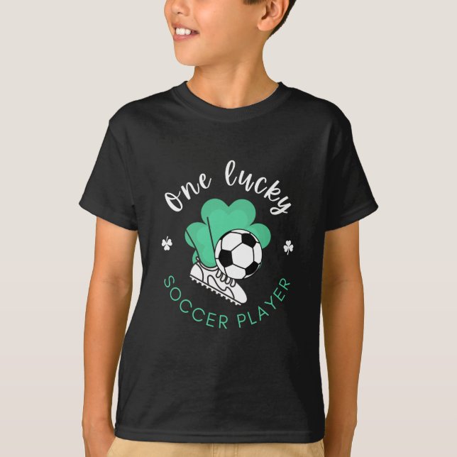 One Lucky Soccer Player Funny Humorous St. Patrick T-Shirt (Front)