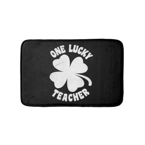 One Lucky Teacher Luckiest Teacher St Patrick s Bath Mat