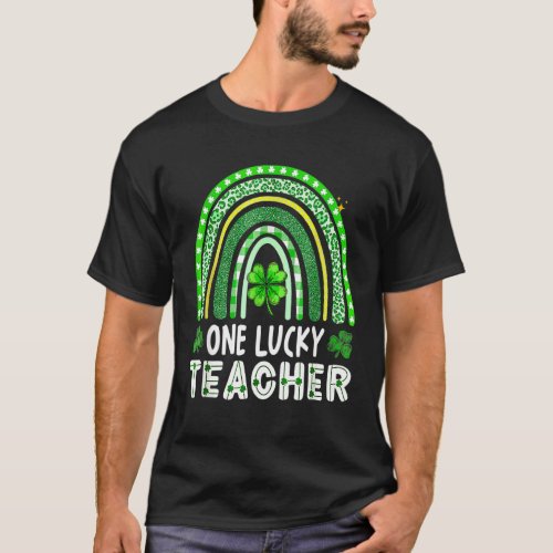 One Lucky Teacher Rainbow St Patrick S Day T_Shirt