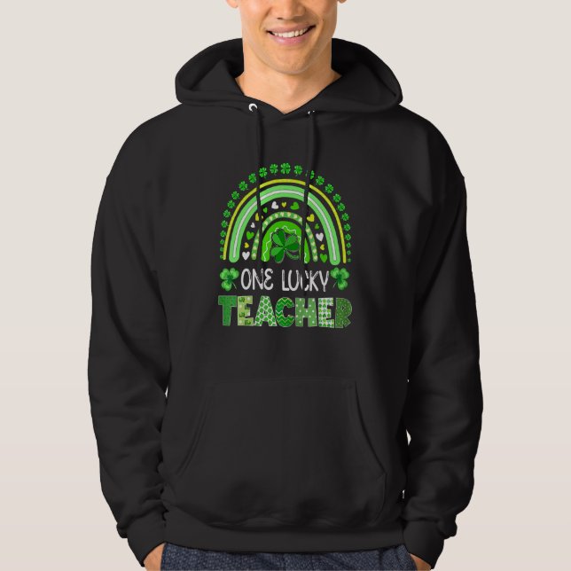 One Lucky Teacher Rainbow St Patricku2019s Day App Hoodie (Front)