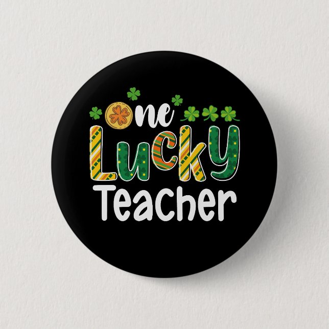 One Lucky Teacher School St Patrick's Day Button (Front)