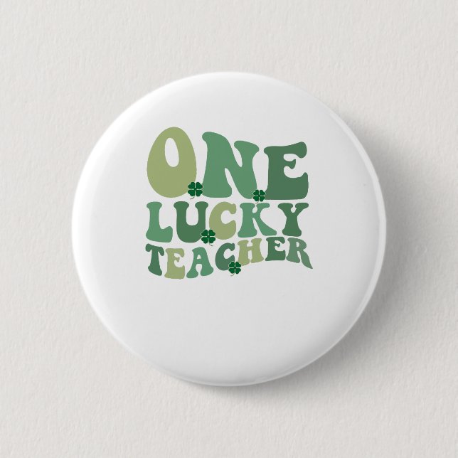 One Lucky Teacher St Patricks Day Retro Groovy Button (Front)