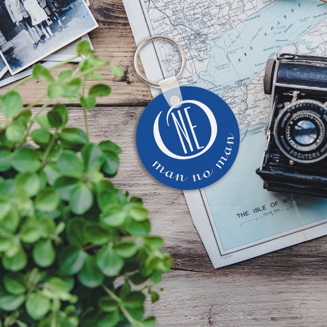 One man no man encouragement quote blue keychain (Creator Uploaded)