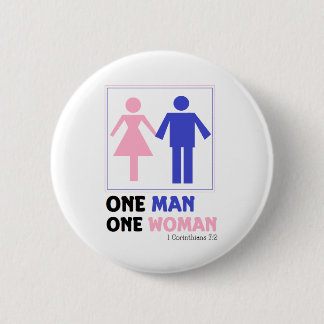 One Man One Woman Button
