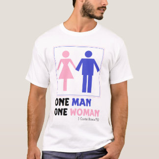 One Man One Woman Tshirt