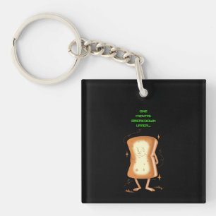One Mental Breakdown Later Keychain