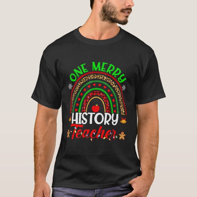 One Merry History Teacher Christmas Rainbow Buffal T-Shirt (Front)