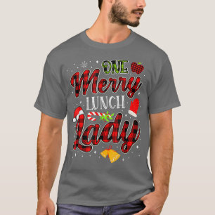 One merry Lunch Lady Christmas Funny Xmas T-Shirt