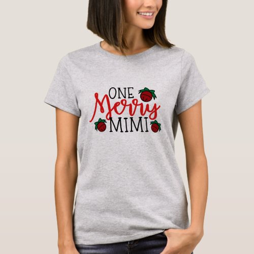 One Merry Mimi Christmas T_Shirt