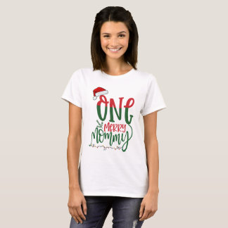 One Merry Mommy Family Matching Christmas T-Shirt