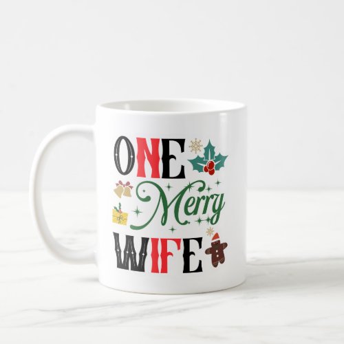 One Merry Wife Coffee Mug