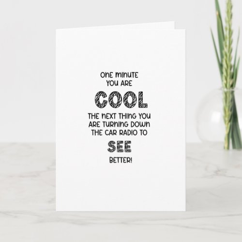 One minute you are cool funny card