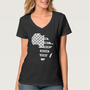 One Month Can't Hold Our History Africa Map Americ T-Shirt