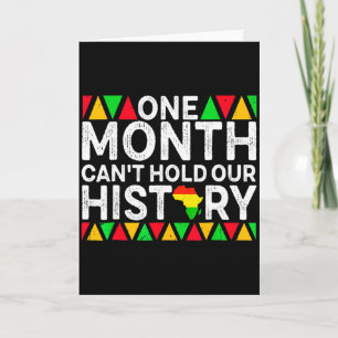 One Month Cant Hold Our History African Black His  Card