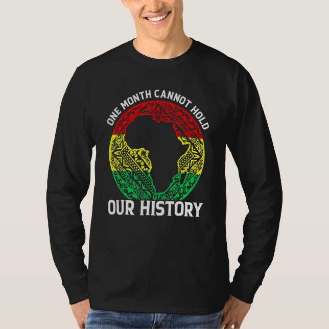 One Month Can't Hold Our History African Black His T-Shirt (Front)