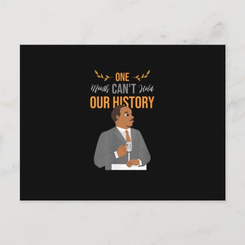 One Month Cant Hold Our History Black History 24 7 Announcement Postcard