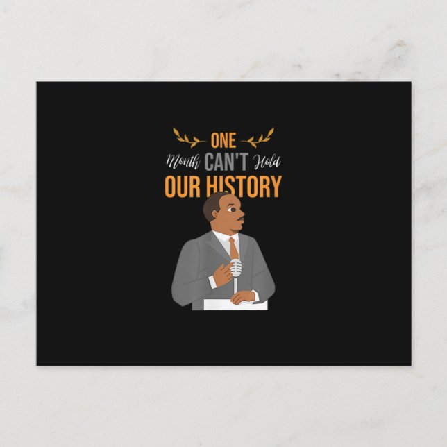 One Month Cant Hold Our History Black History 24 7 Announcement Postcard (Front)