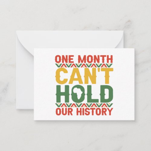One Month Cant Hold Our History Black Pride Gift  Note Card