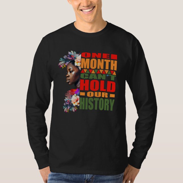 One Month Can't Hold Our History Black Women T-Shirt (Front)