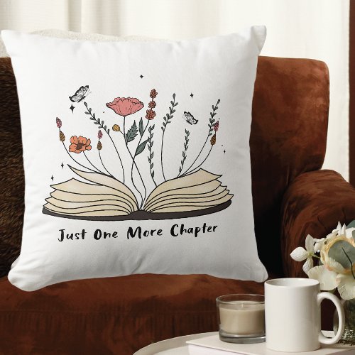 One More Chapter Book Lover Throw Pillow
