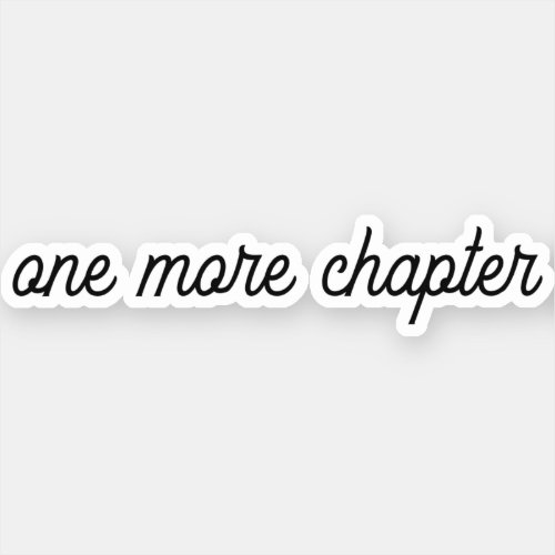 one more chapter Bookish Decal Bookish Stickers