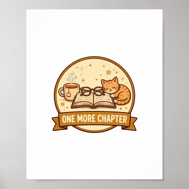 One More Chapter — Cozy Book, Tea & Sleeping Cat f Poster (Front)
