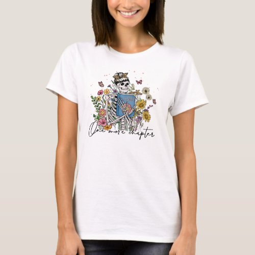 One More Chapter Floral Skeleton T_Shirt